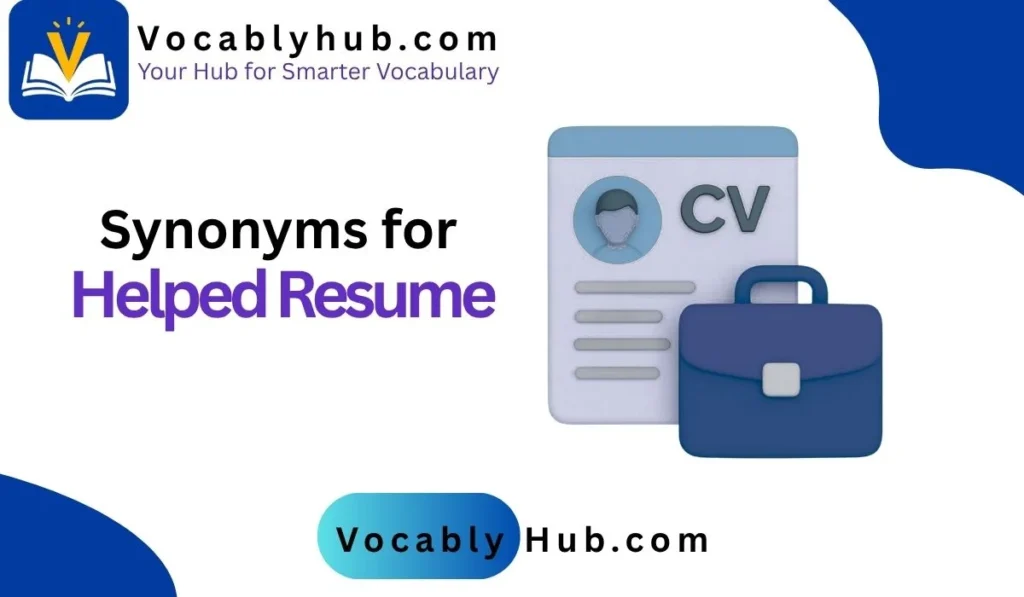 Synonyms for Helped Resume
