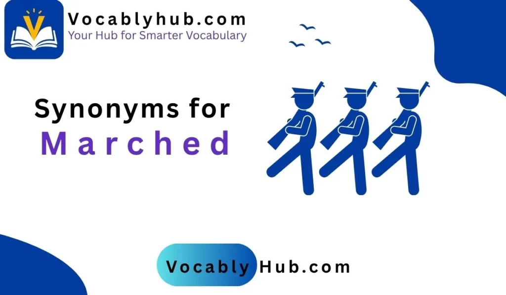 synonyms for marched