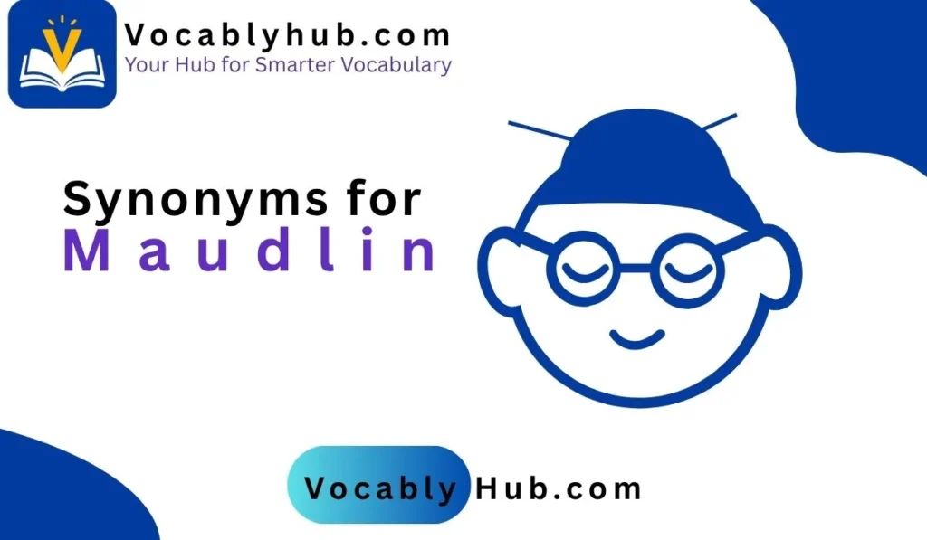 synonyms for maudlin