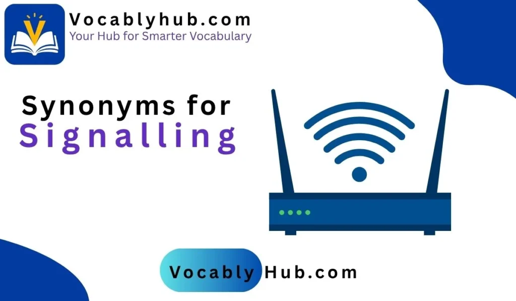 Synonyms for Signalling