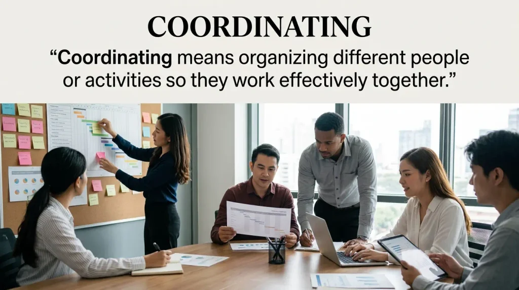 Coordinating people and activities effectively as a synonym for orchestrating